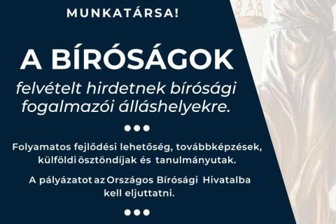 Bírósági fogalmazói álláshelyekre pályázhatnak a jelentkezők