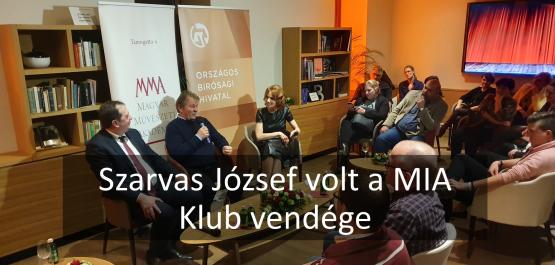 Szarvas József volt a MIA Klub vendége