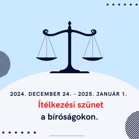 Téli ítélkezési szünet a bíróságon
