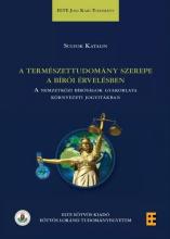 természettudomány szerepe a bírói érvelésben